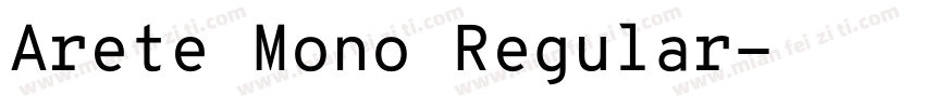 Arete Mono Regular字体转换